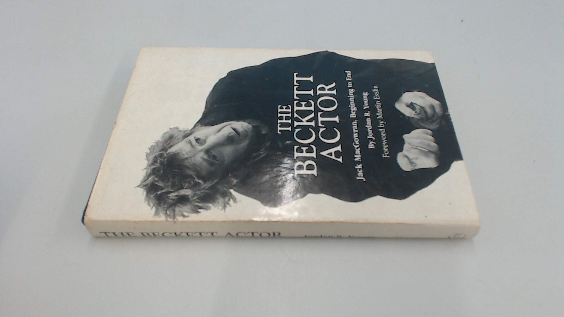 The Beckett Actor: Jack Macgowran, Beginning to End