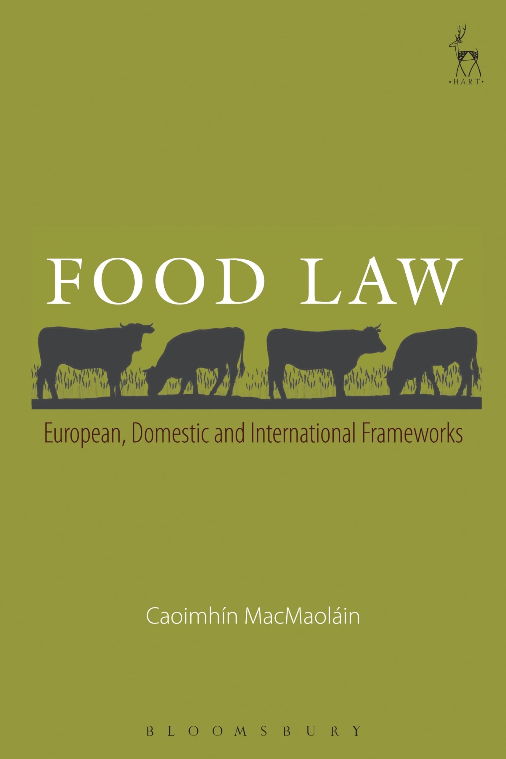 Food Law: European, Domestic and International Frameworks