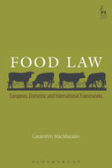 Food Law: European, Domestic and International Frameworks