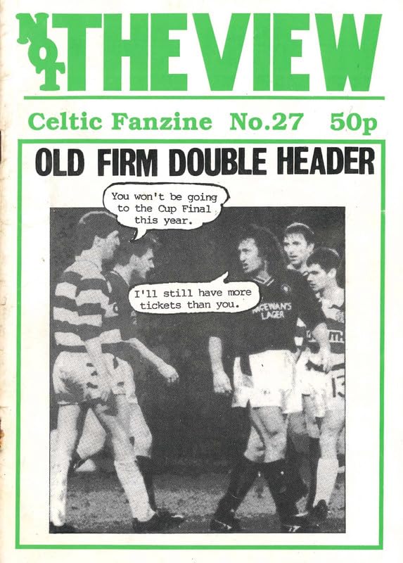 Not The View - Celtic Fanzine - Issue No. 27, March 1991