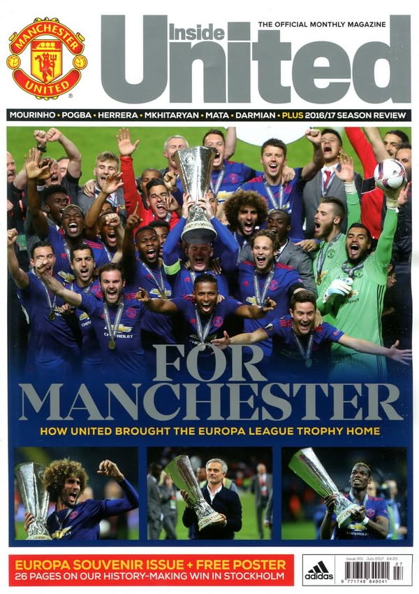 Inside United magazine, Issue 301, July 2017: For Manchester – How United Brought the Europa League Trophy Home; souvenir issue, 2016/17 season review, Mourinho, Pogba, Mkhitaryan