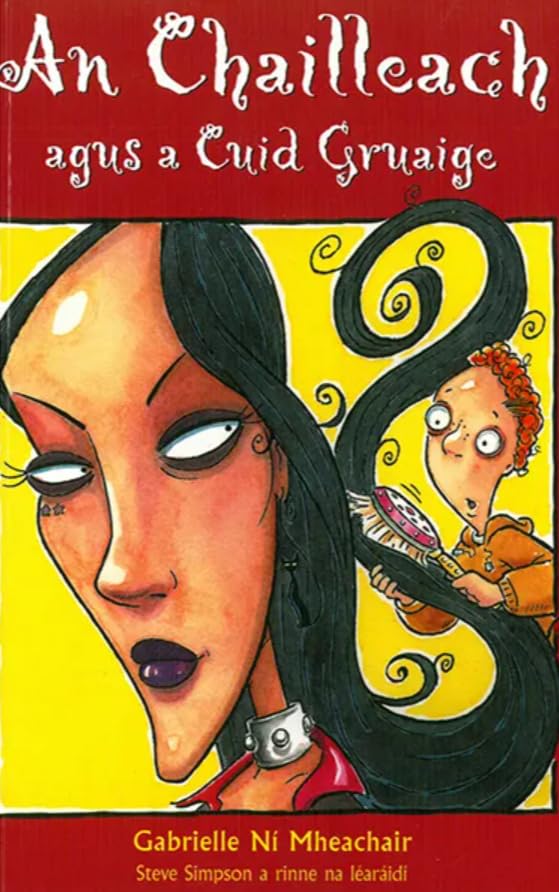 An chailleach agus a cuid gruaige