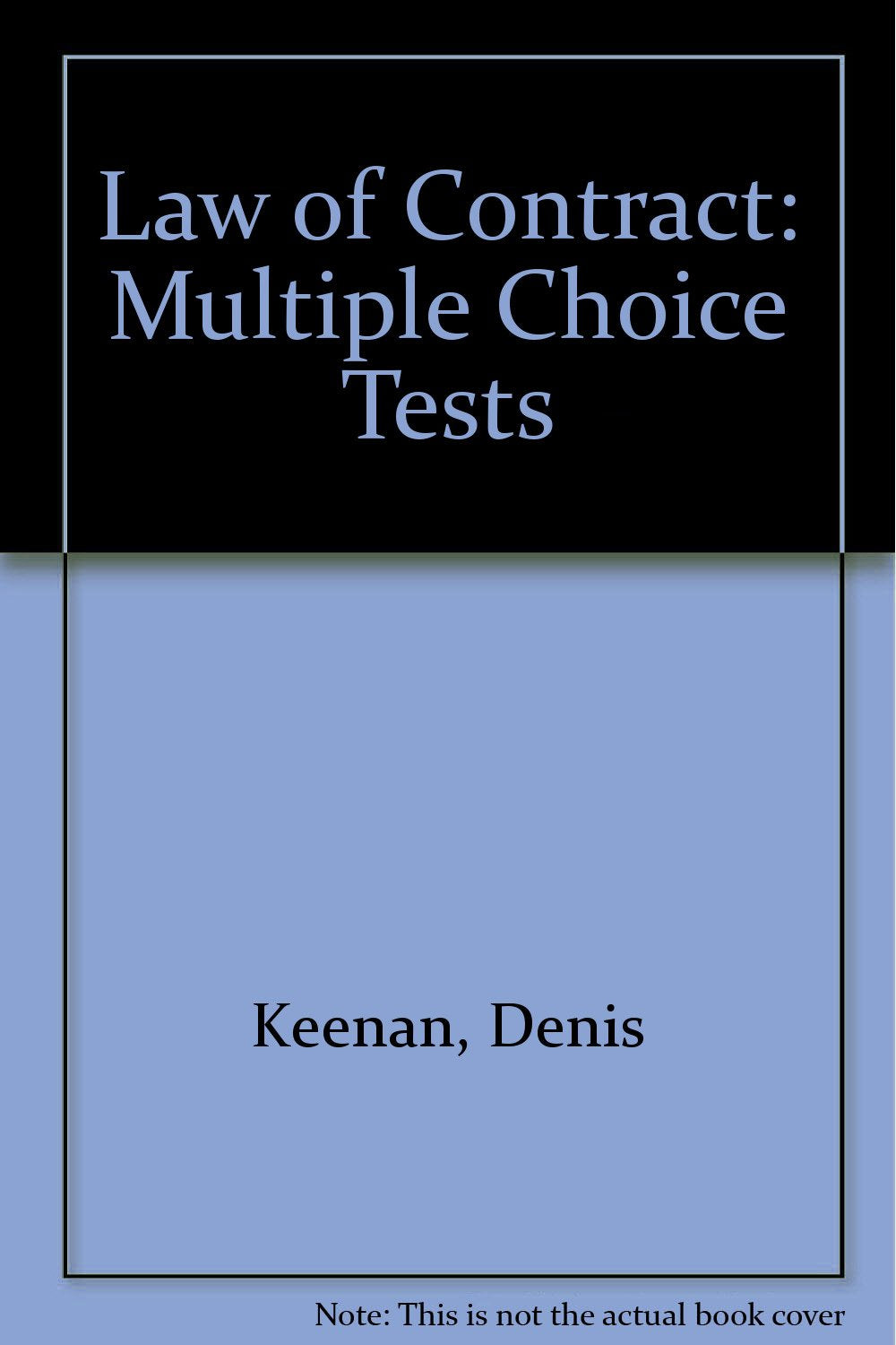 Law of Contract: Multiple Choice Tests