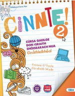 Cinnte 2: Cúrsa Gaeilge don tSraith Shóisearach Nua - Gnáthleibhéal