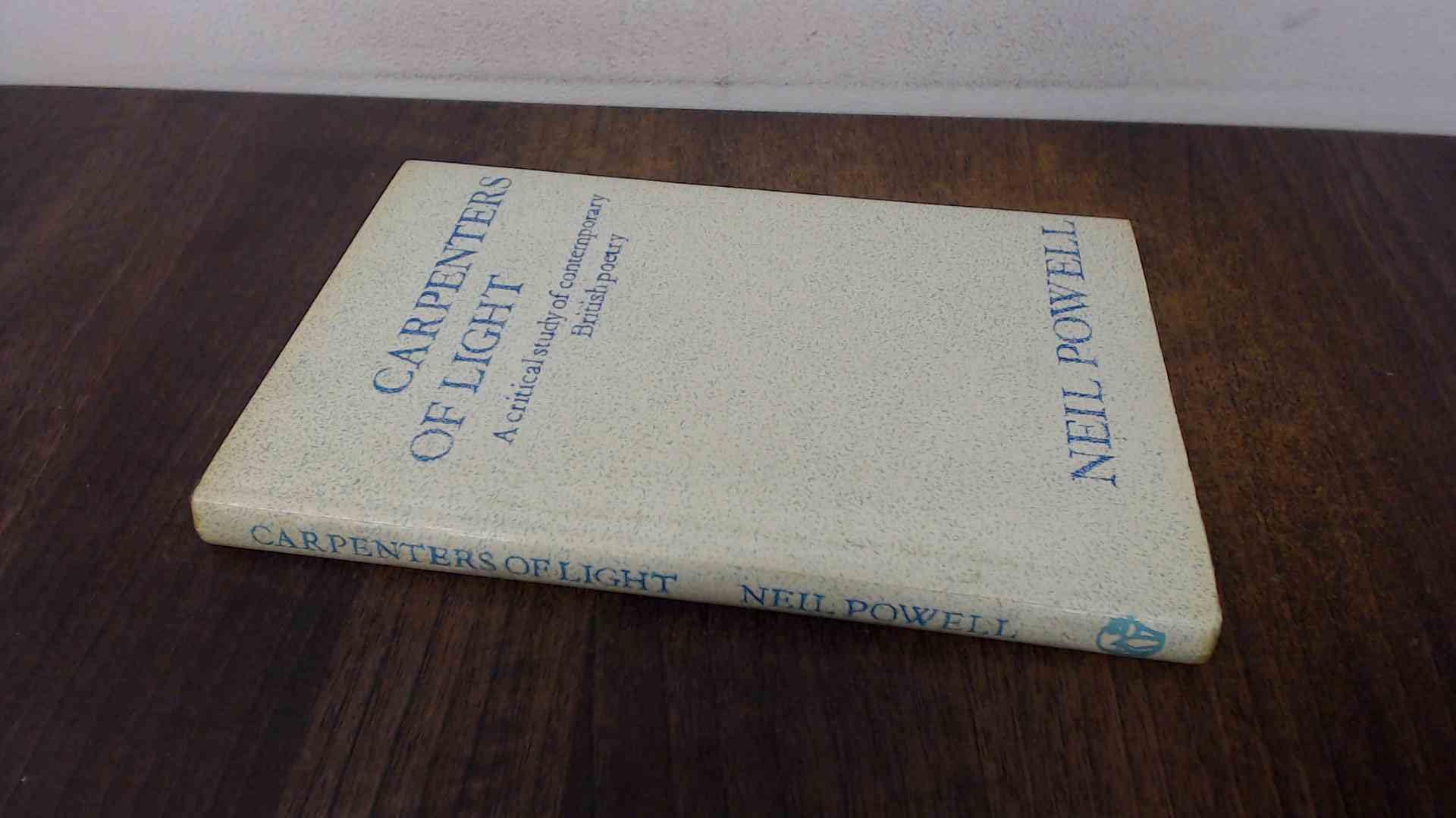Carpenters of Light: Critical Study of Contemporary British Poetry