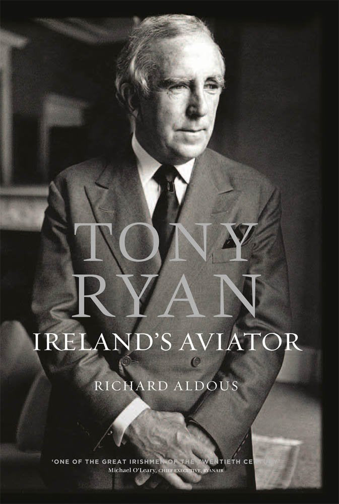 Tony Ryan: Ireland's Aviator