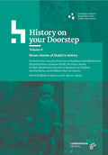 History on your Doorstep, Volume 8 - Seven Stories of Dublin's History