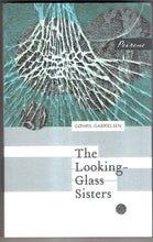 Load image into Gallery viewer, Looking-Glass Sisters, The