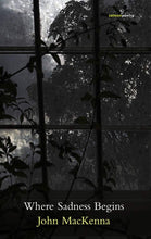 Load image into Gallery viewer, Where Sadness Begins