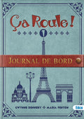 Ça Roule! 1 - Journal de Bord