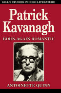 Patrick Kavanagh: Born Again Romantic (Gill's Studies in Irish Literature)