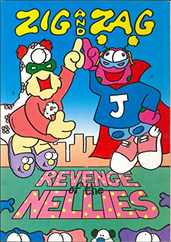 Zig and Zag: Revenge of the Nellies