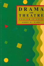 Load image into Gallery viewer, Drama and Theatre (English in Units)
