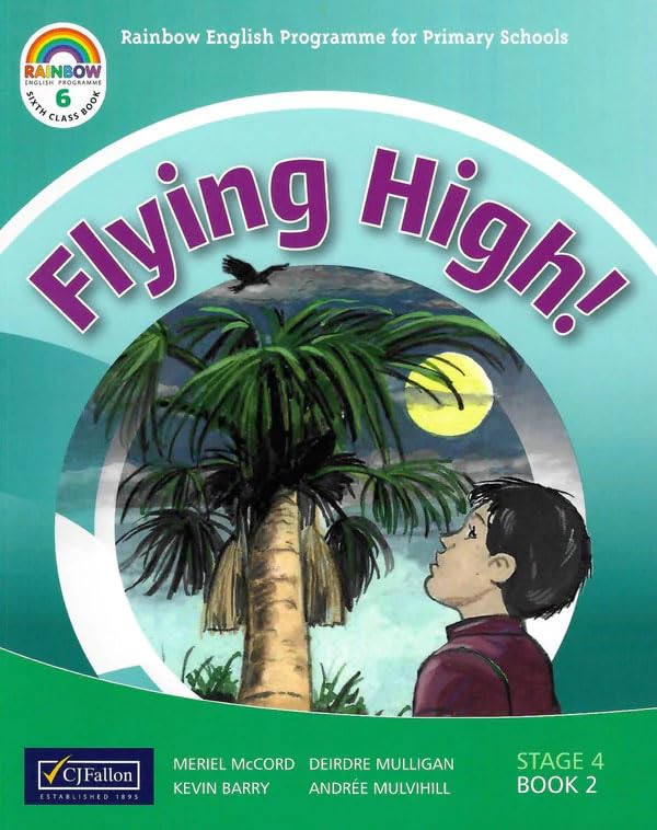 Flying High! Portfolio Book, Stage 4, Book 2 - Rainbow English Programme for Primary Schools 6 - Sixth Class Book