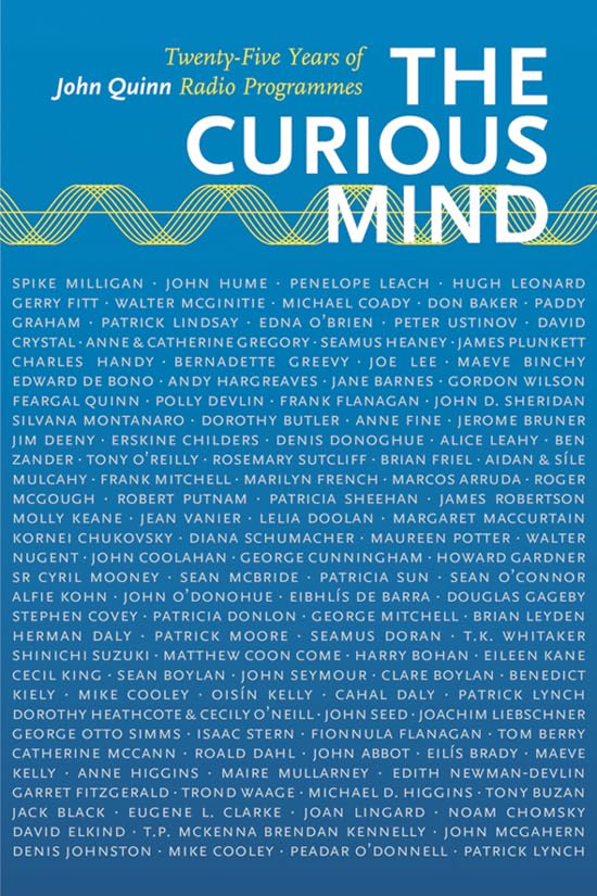 The Curious Mind: 25 Years of John Quinn Radio Programmes