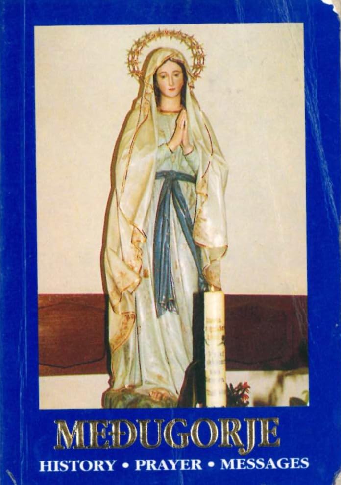 Medugorje History Prayer Messages