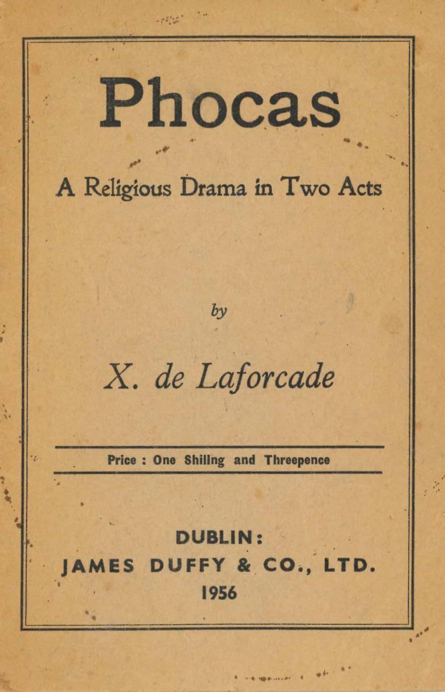 Phocas: A Religious Drama in Two Acts