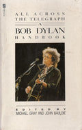 All Across The Telegraph: A Bob Dylan Handbook