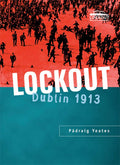 Lockout: Dublin 1913