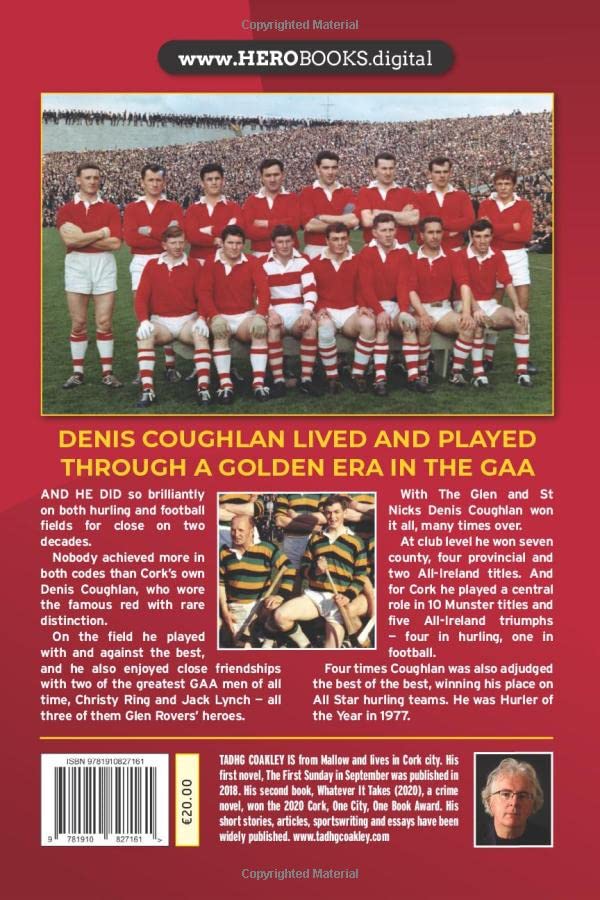 Denis Coughlan: An Autobiography: Everything: The Denis Coughlan Autobiography