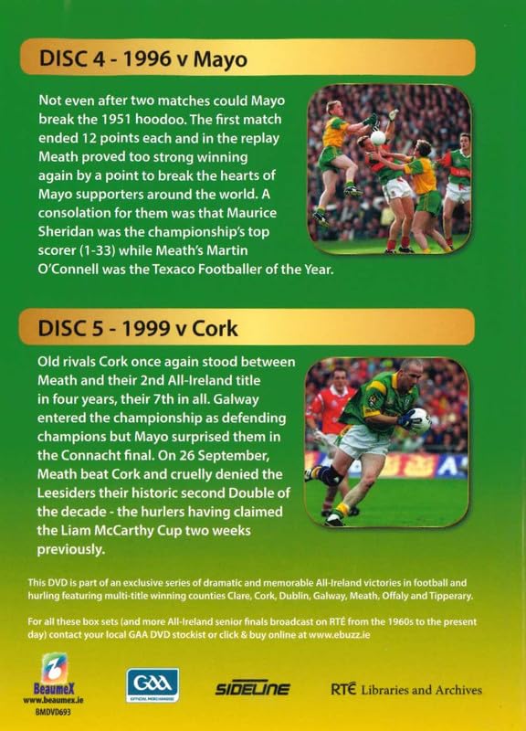 Meath GAA Football Champions Gaelic Athletic Association Disc 4: 1996 Final Meath v Mayo, Disc 5: 1999 Final Meath v Cork