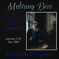 Mulvany Bros: Summer 2000 Exhibition - Kingswood Art Gallery