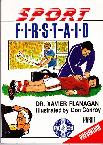 Sport First Aid, Part 1: Prevention of Injuries