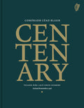 Centenary/Comóradh Céad Bliain: Ireland remembers 1916/Tugann Éire 1916 chun cuimhne