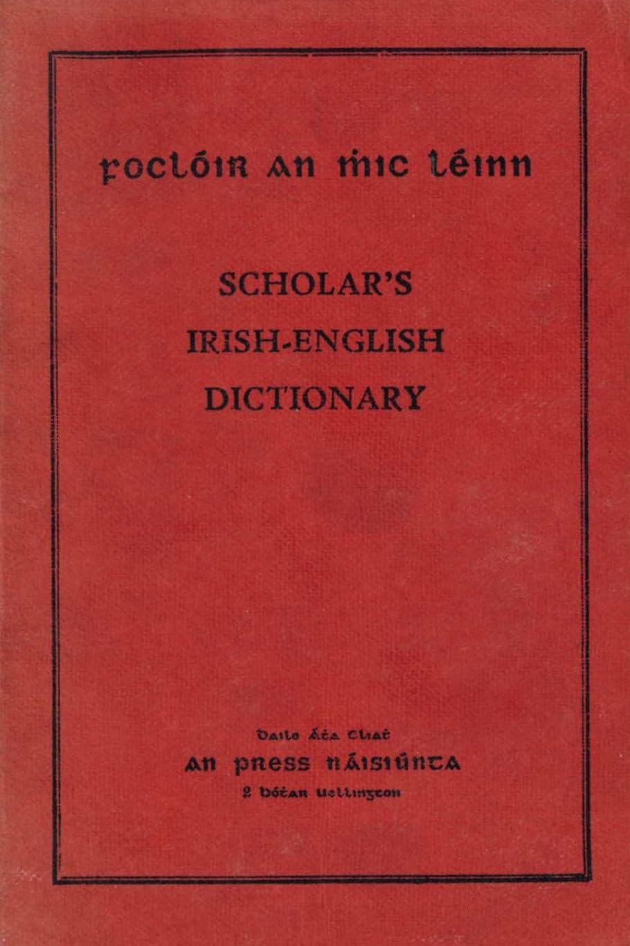 Foclóir an Mhic Léinn - Scholar's Irish-English Dictionary