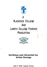 Load image into Gallery viewer, Waterloo High: A Blackrock College and Loreto College Foxrock Production, 2007