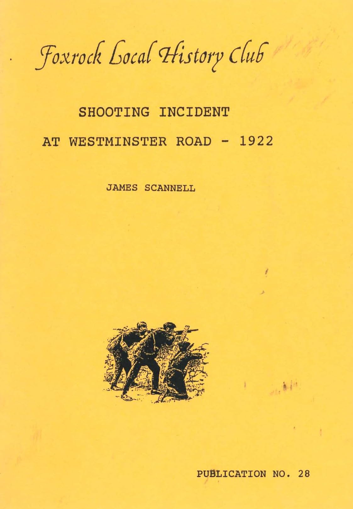 Shooting Incident at Westminster Road - 1922
