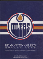 Edmonton Oilers : Celebrating 25 Years in the Heartland of Hockey
