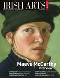 Irish Arts Review magazine, Autumn 2024, Vol 41 No 3: Maeve McCarthy interview; Harry Clarke Kerry windows, John Henry Foley, Mildred Anne Butler, Akihiko Okamura, Liam Belton, Graduates 2024