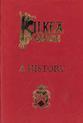 Kilkea Castle. A History