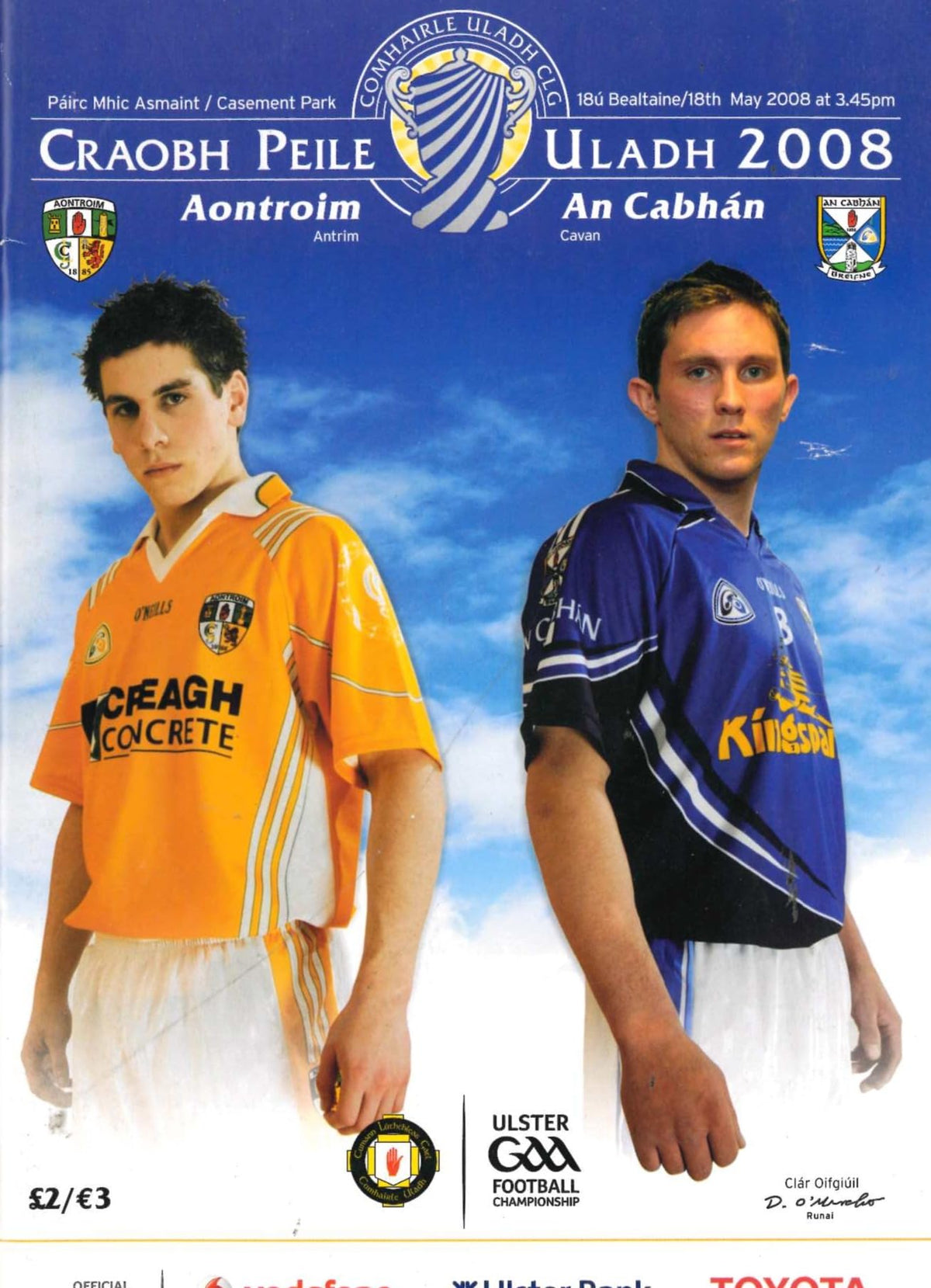 GAA Ulster Senior Football Championship preliminary round matchday programme 2008: Antrim vs Cavan, Casement Park, Belfast, 18 May 2008