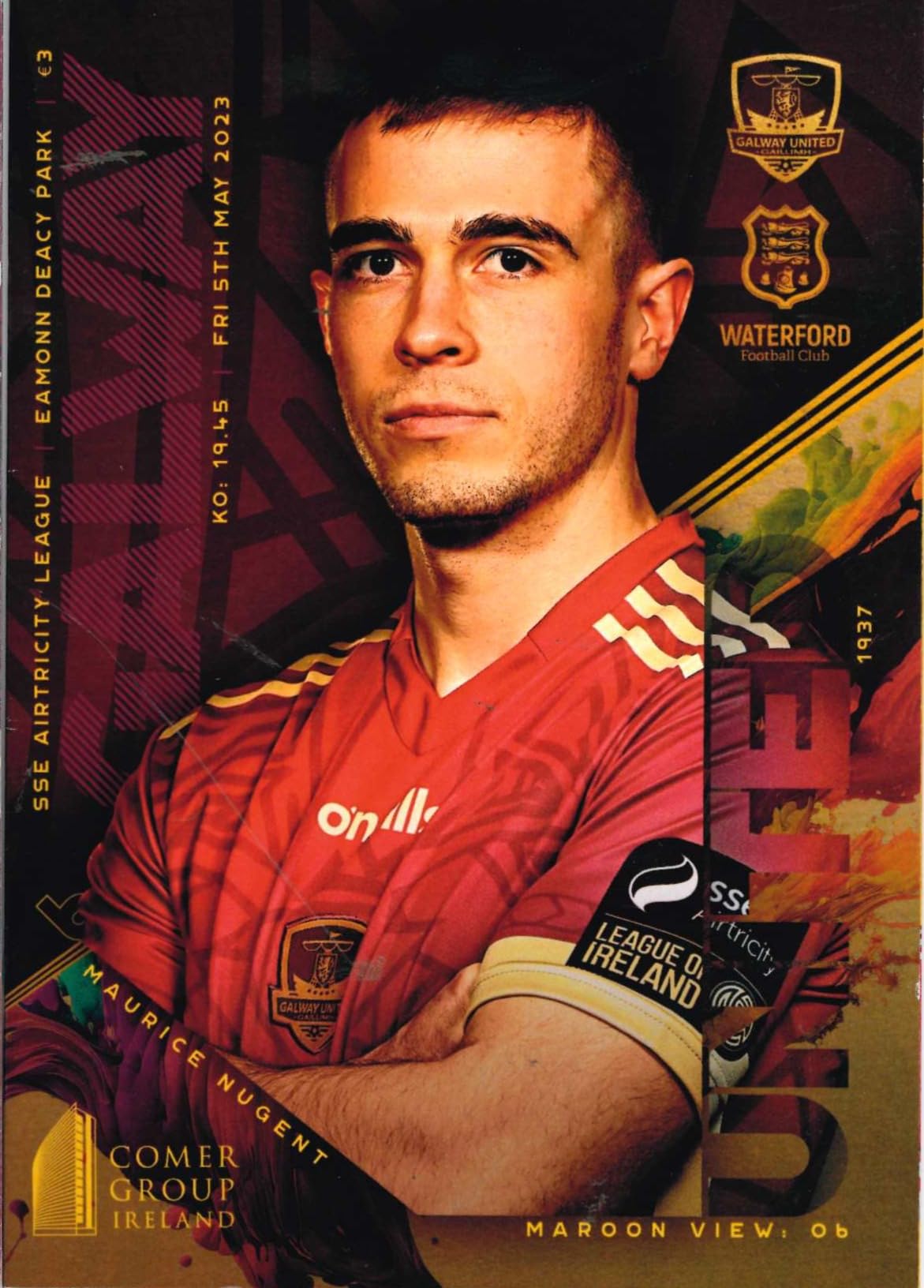Galway United FC 'Maroon View' No. 6: Galway United v Waterford FC, 5 May 2023 matchday programme — SSE Airtricity League First Division at Eamonn Deacy Park; Maurice Nugent cover