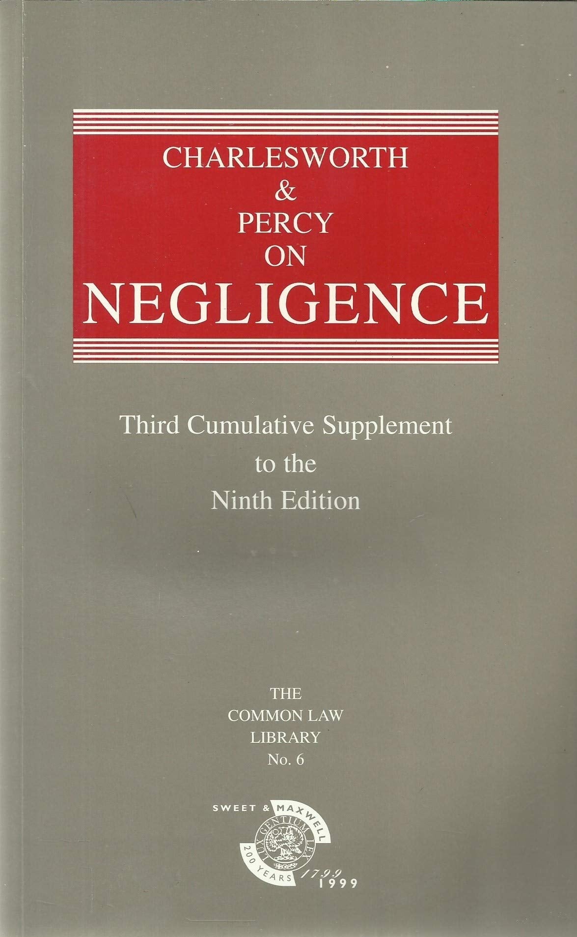 Charlesworth and Percy on Negligence (The Common Law Library, No. 6)