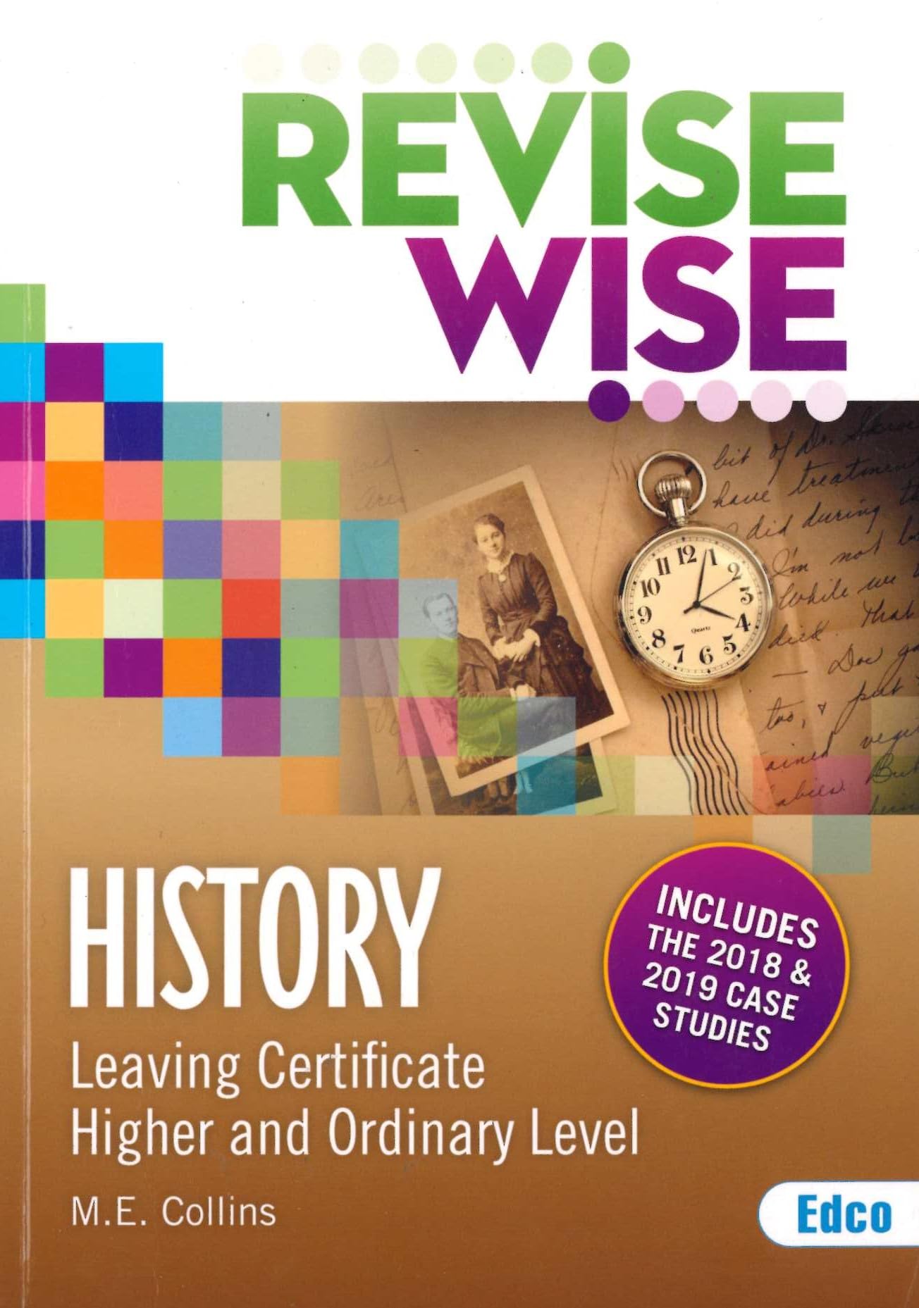 Revise Wise History: Leaving Certificate Higher and Ordinary Level (ReviseWise)