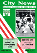 Cork City 'City News' Vol 9 No 14: Cork City v Dundalk, 31 January 1993 matchday programme — Premier Division at Bishopstown; Gerry McCabe fit again, and a chairman's grievance over a switched fixture