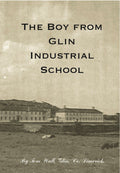 The Boy from Glin Industrial School