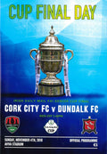 FAI Cup Final Day 2018 double matchday programme: Cork City v Dundalk + FAI Women's Cup Final Wexford Youths v Peamount United, 4 November 2018, Aviva Stadium — one programme, two covers