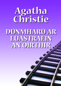 Dúnmharú ar Luastraein an Oirthir