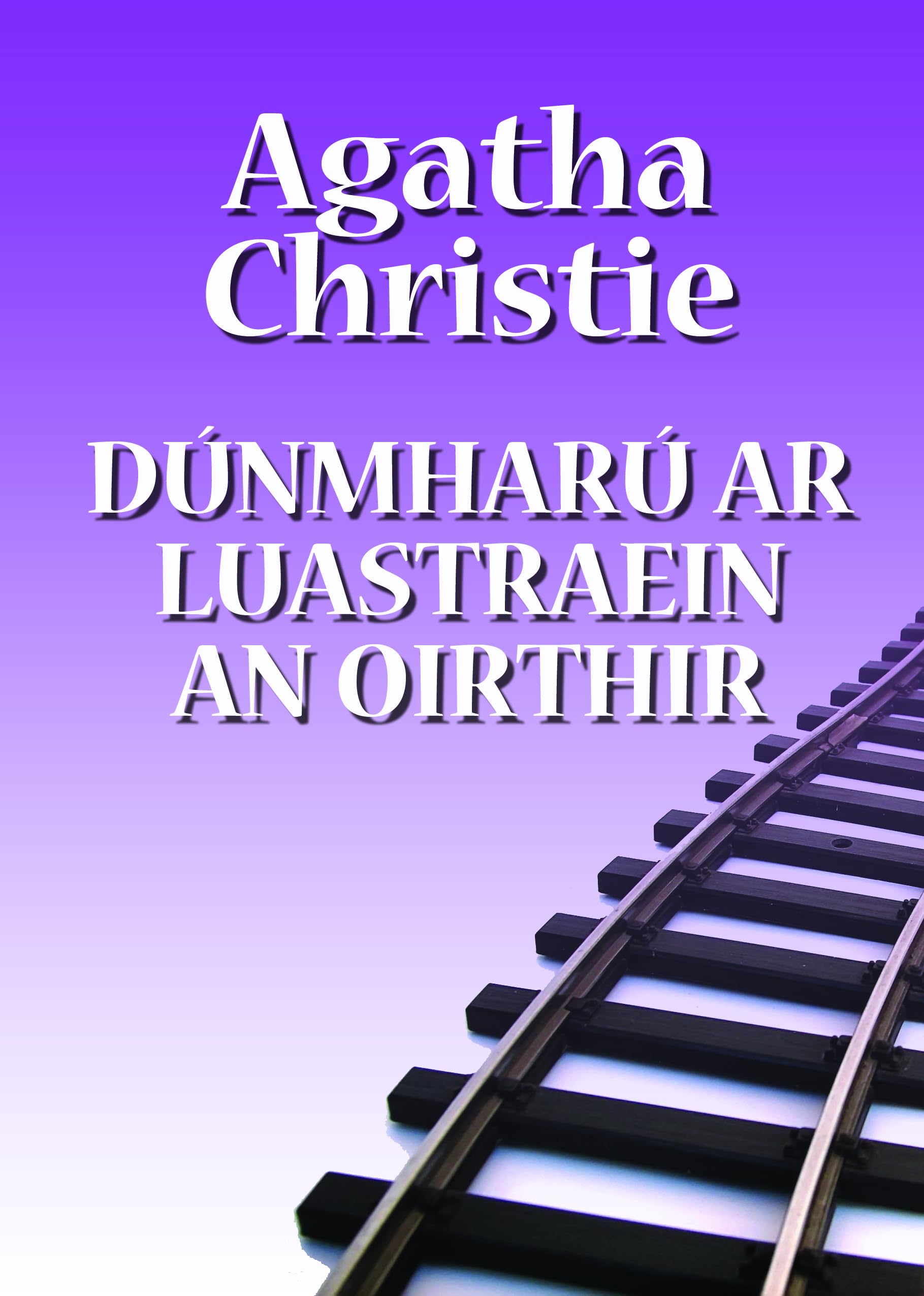 Dúnmharú ar Luastraein an Oirthir