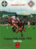 GAA Ulster Senior Football Championship semi-final matchday programme 1992: Derry vs Down, Casement Park, Belfast, 28 June 1992 — Down as All-Ireland champions, the 1971 eight-goal final recalled