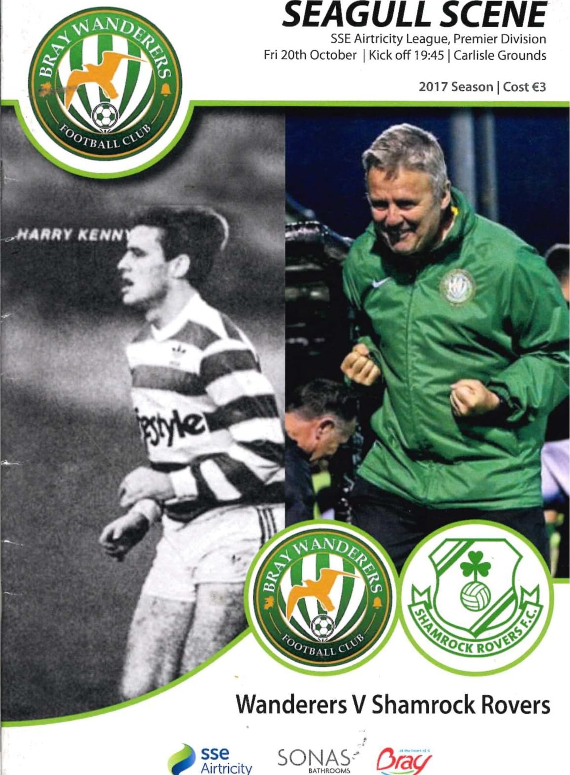 Bray Wanderers FC 'Seagull Scene', 2017 season: Bray Wanderers v Shamrock Rovers, 20 October 2017 matchday programme — HARRY KENNY's farewell message as head coach