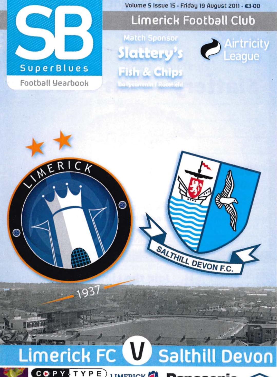Limerick FC 'SuperBlues' Vol 5 Issue 15: Limerick FC v Salthill Devon, 19 August 2011 matchday programme — Airtricity League First Division at Jackman Park; Pat Scully