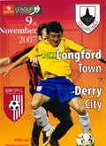 Longford Town FC: Longford Town v Derry City, 9 November 2007 matchday programme — eircom League of Ireland at Flancare Park; Alan Mathews, the 2003 and 2004 FAI Cup winners