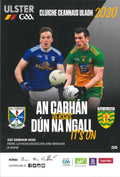 GAA Ulster Senior Football Championship final matchday programme 2020: Cavan vs Donegal, Athletic Grounds, Armagh, 22 November 2020 — Cavan's first Ulster title since 1997, played behind closed doors