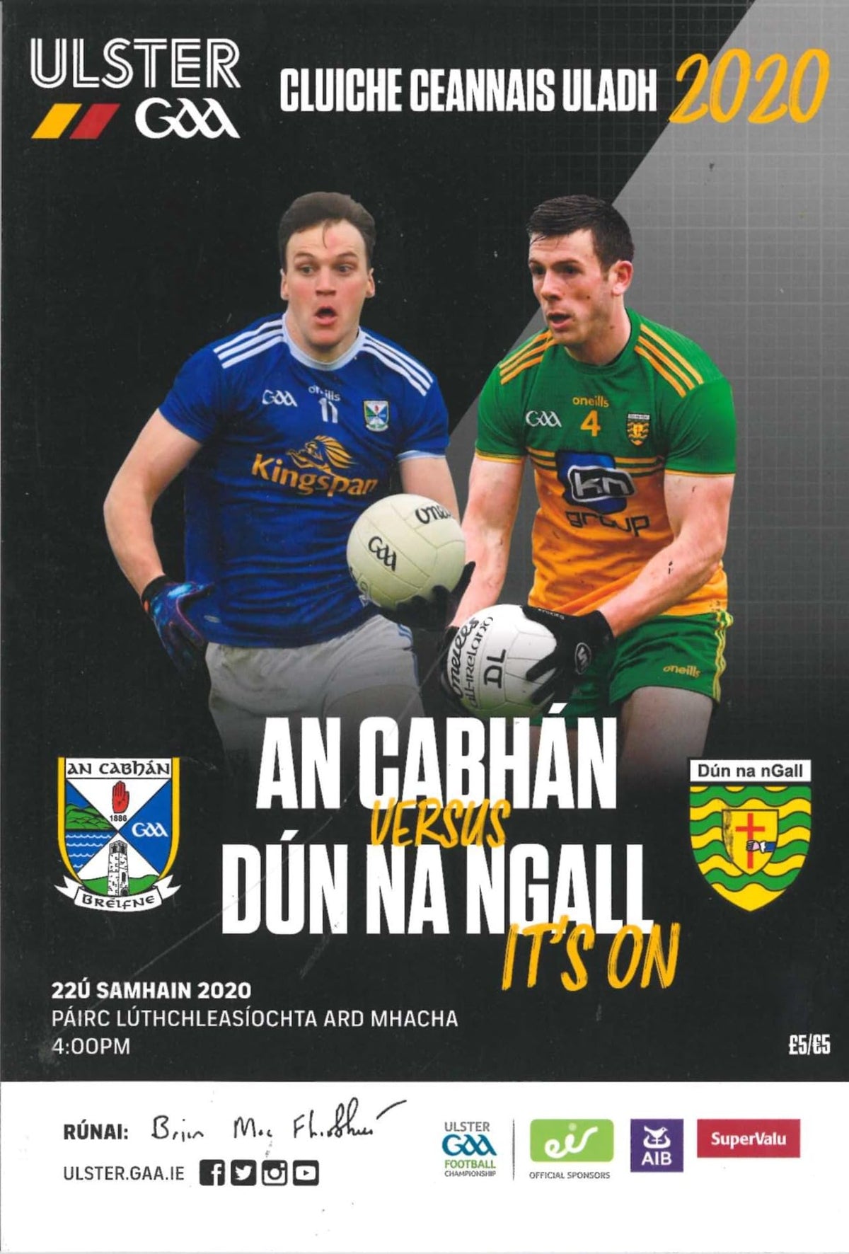 GAA Ulster Senior Football Championship final matchday programme 2020: Cavan vs Donegal, Athletic Grounds, Armagh, 22 November 2020 — Cavan's first Ulster title since 1997, played behind closed doors
