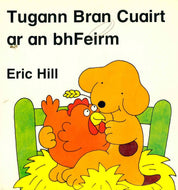 Tugann Bran cuairt ar an bhfeirm